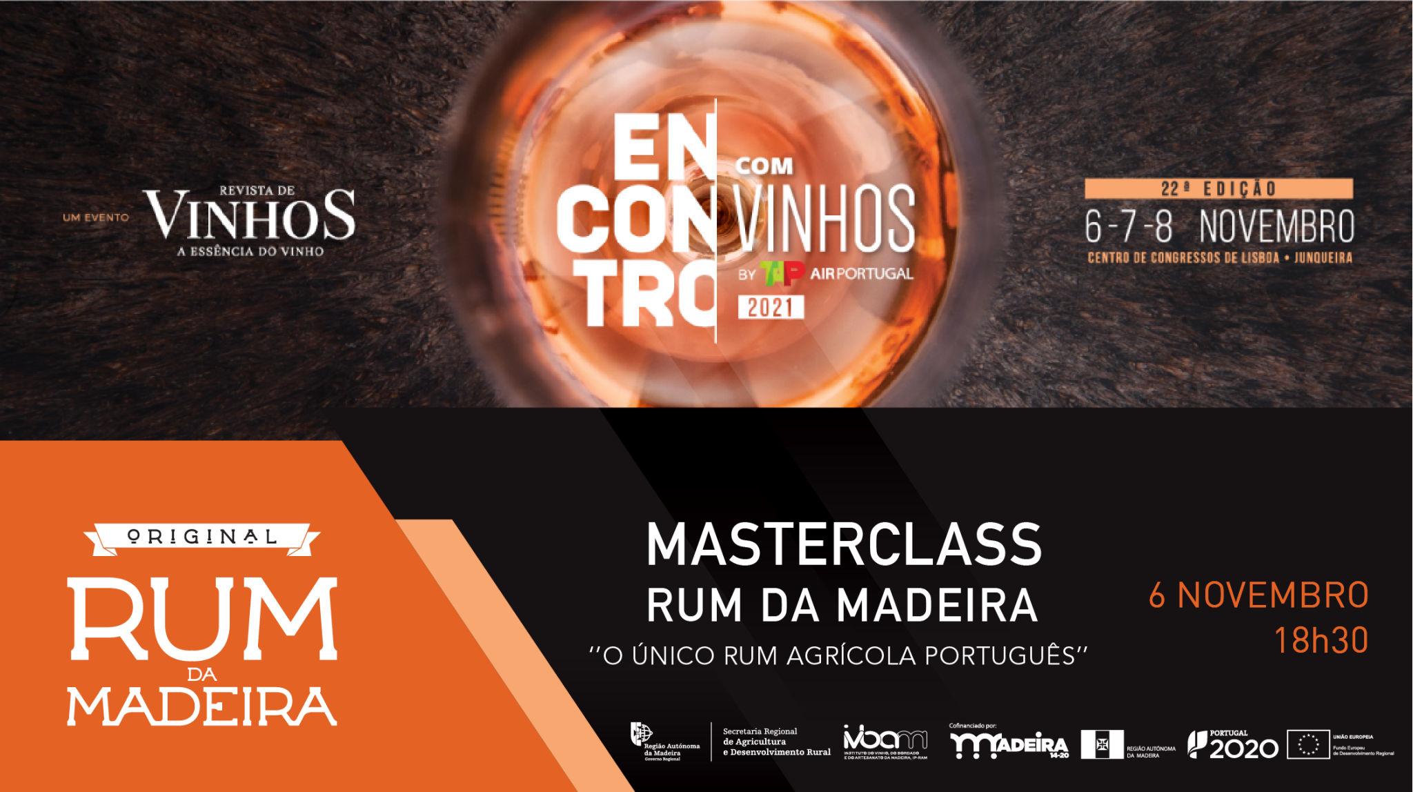 Encontro com Vinhos 2021 – Masterclass de Rum Agrícola da Madeira | 6 de novembro